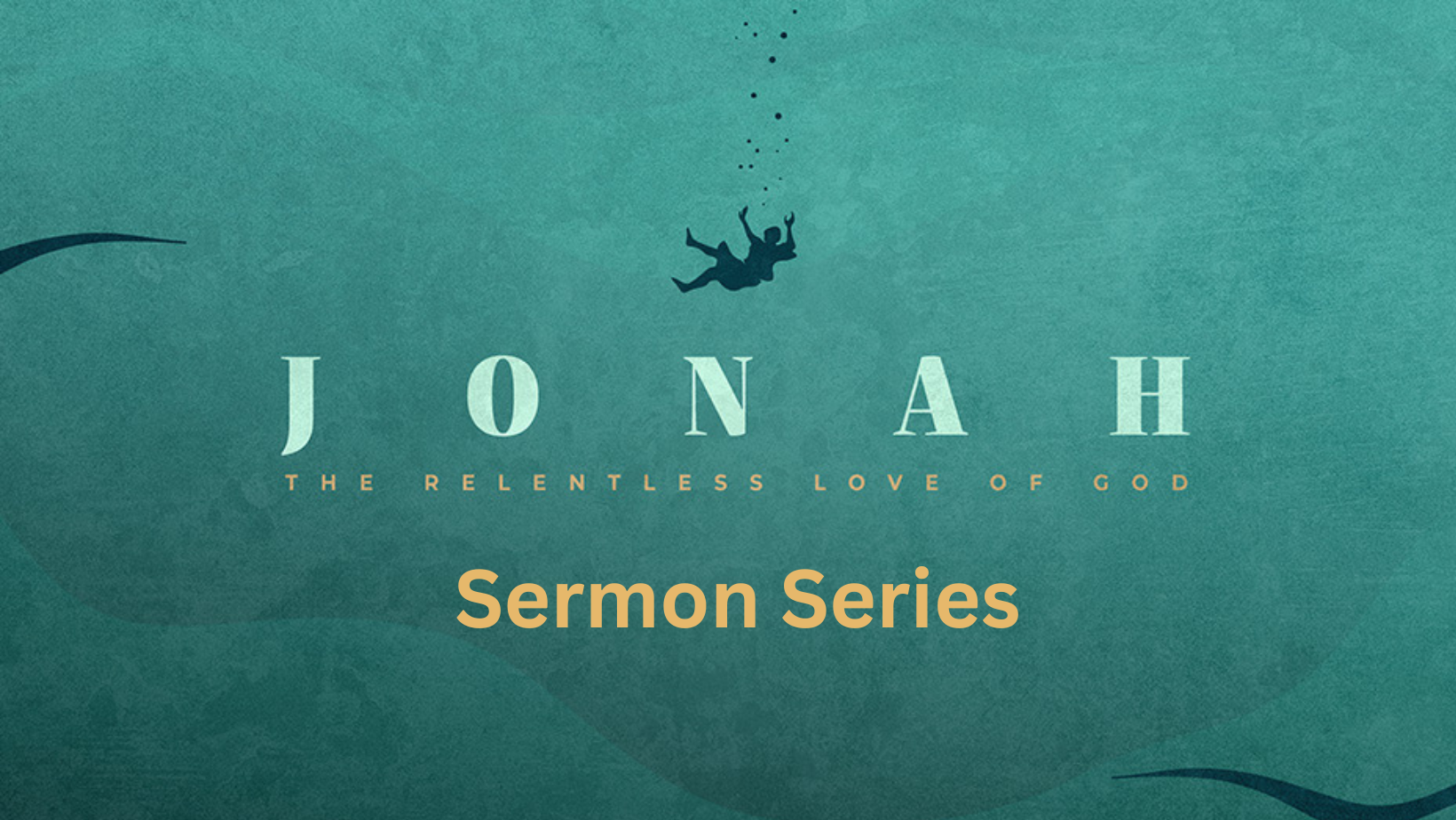 Jonah Sermon Series